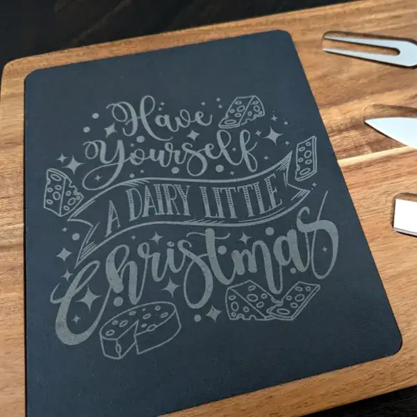 Have yourself a dairy little Christmas engraved on slate.